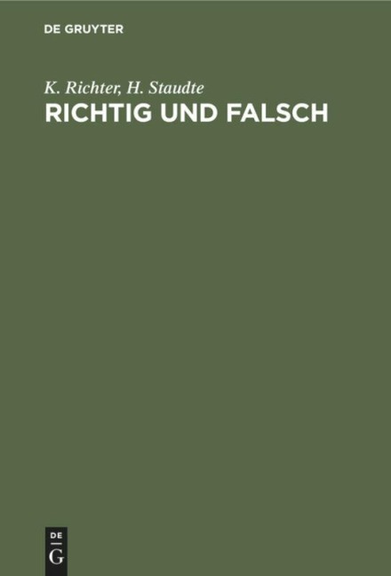 Richtig und falsch - H. Staudte, K. Richter