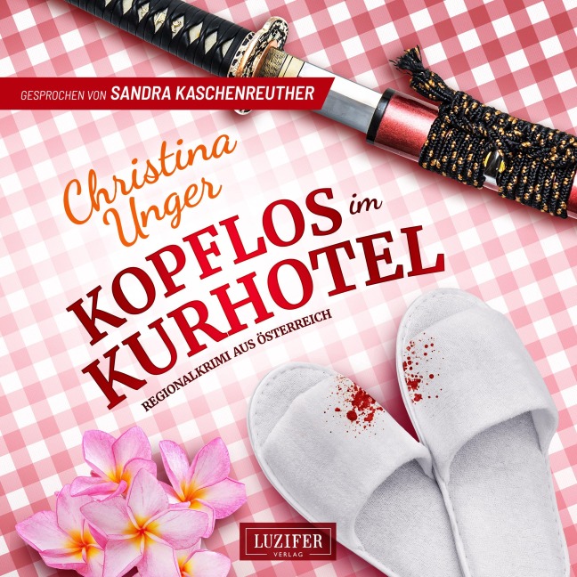 KOPFLOS IM KURHOTEL - Christina Unger