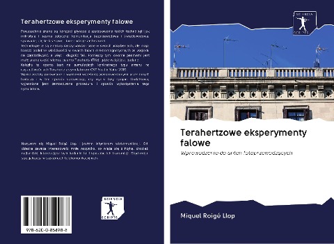 Terahertzowe eksperymenty falowe - Miquel Roigé Llop