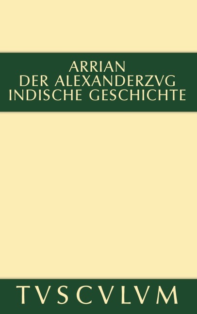 Der Alexanderzug - Arrian