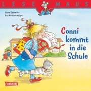 Cover-Bild zum Titel 'LESEMAUS: Conni kommt in die Schule' von 'Liane Schneider'