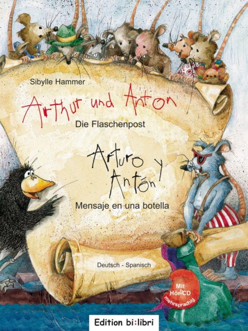 Arthur und Anton: Die Flaschenpost. Deutsch-Spanisch - Sibylle Hammer