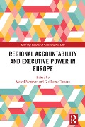 Regional Accountability and Executive Power in Europe - 
