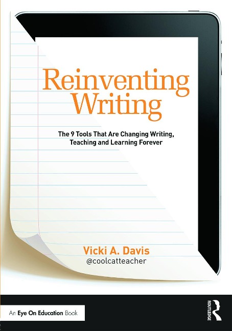 Reinventing Writing - Vicki Davis