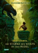 Cover-Bild zum Titel 'Disney - Dangerous Secrets 6: Das Dschungelbuch: Die Stärke des Wolfs ist das Rudel' von 'Walt Disney, Joshua Pruett, Scott Peterson'