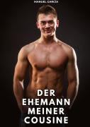 Cover-Bild zum Titel 'Der Ehemann meiner Cousine' von 'Manuel García'