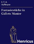 Cover-Bild zum Titel 'Fantasiestücke in Callots Manier' von 'E. T. A. Hoffmann'