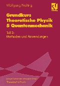 Cover-Bild zum Titel 'Grundkurs Theoretische Physik 5 Quantenmechanik' von 'Wolfgang Nolting'