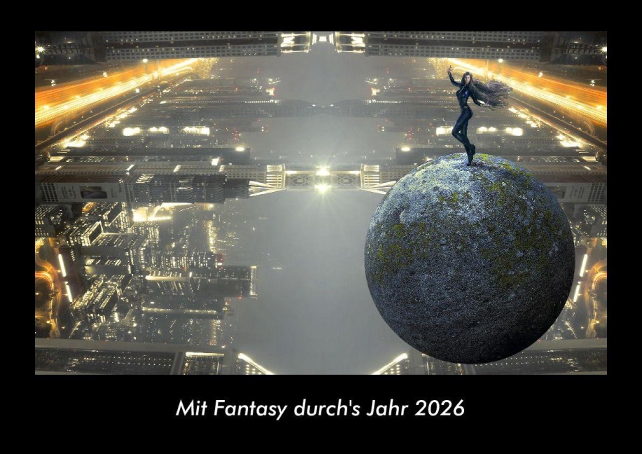 Mit Fantasy durch's Jahr 2026 Fotokalender DIN A3 - Tobias Becker