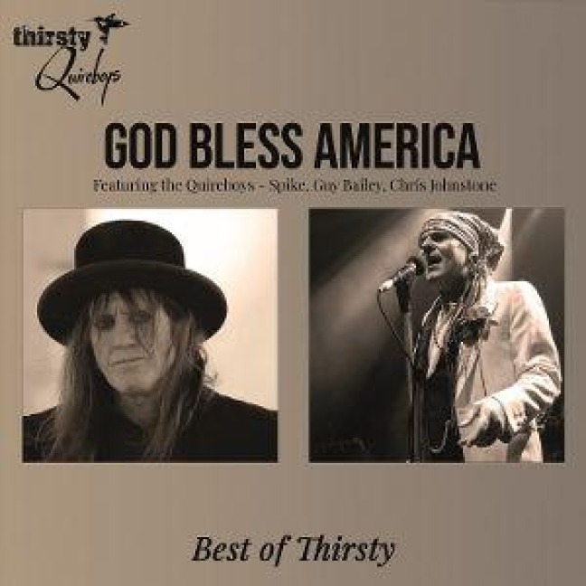 God Bless America - Best Of Thirsty - Thirsty Quireboys