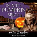 Cover-Bild zum Titel 'Death by Pumpkin Spice Lib/E' von 'Alex Erickson'
