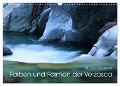 Farben und Formen der Verzasca (Wandkalender 2024 DIN A3 quer), CALVENDO Monatskalender - Marcel Schäfer