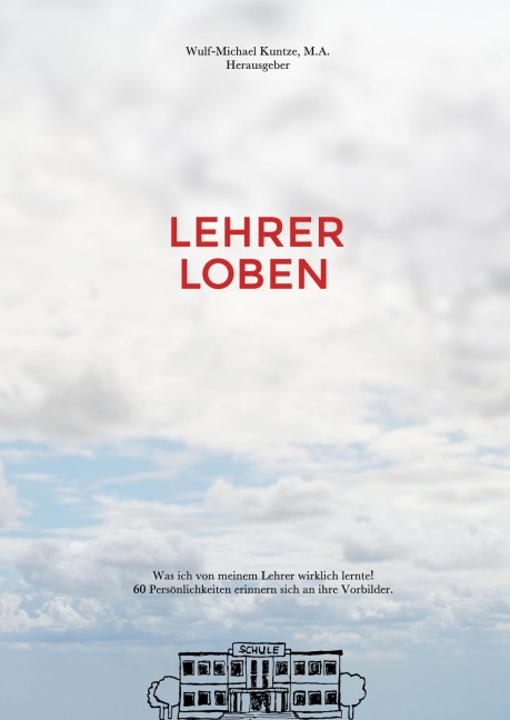 Lehrer Loben - Wulf-Michael Kuntze