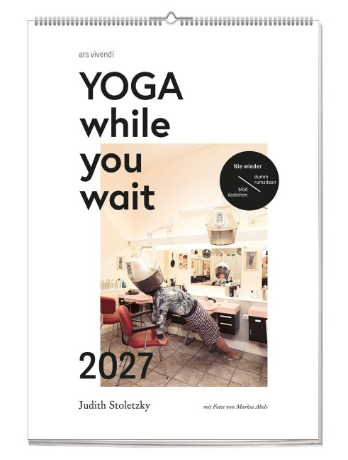 Yoga while you wait 2027 - Judith Stoletzky