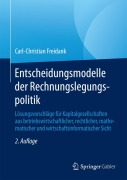 Cover-Bild zum Titel 'Entscheidungsmodelle der Rechnungslegungspolitik' von 'Carl-Christian Freidank'