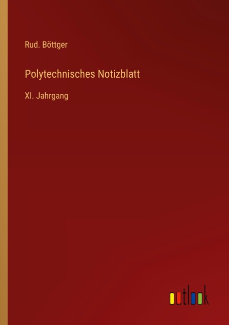 Polytechnisches Notizblatt - Rud. Böttger