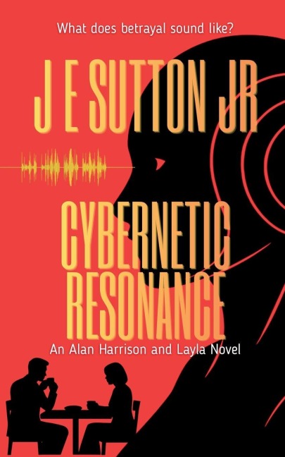 Cybernetic Resonance - J E Sutton