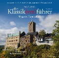 Cover-Bild zum Titel 'Der Klassik(ver)führer, Sonderband Wagner: Tannhäuser' von 'Sven Friedrich'
