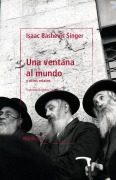 Cover-Bild zum Titel 'Una Ventana Al Mundo' von 'Isaac Bashevis Singer'