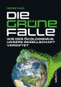 Cover-Bild zum Titel 'Die Grüne Falle' von 'Heinz Hug'