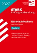 Cover-Bild zum Titel 'STARK Deutsch - Realschulabschluss 2027 BW - Prüfungsvorbereitung' von ''