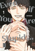 Cover-Bild zum Titel 'Even if You Are Stupid ... 01' von 'Chiyozaki'