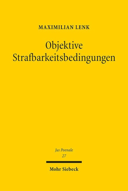 Objektive Strafbarkeitsbedingungen - Maximilian Lenk