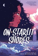 Cover-Bild zum Titel 'On Starlit Shores' von 'Bex Glendining'