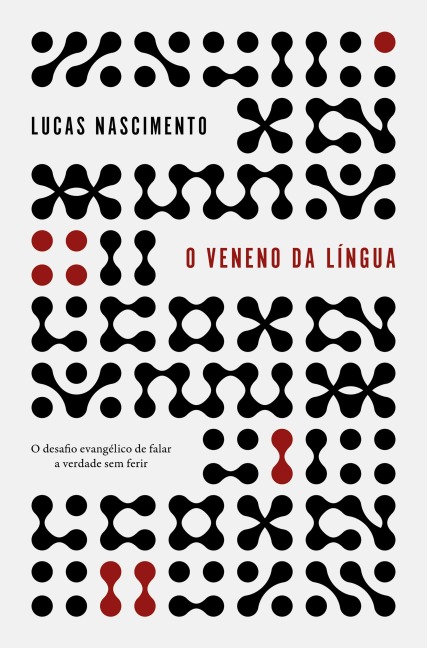 O veneno da língua - Lucas Nascimento