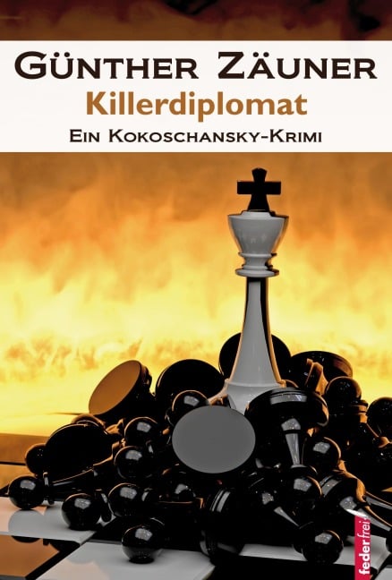 Killerdiplomat: Österreich Krimi - Günther Zäuner