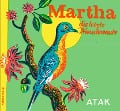 Cover-Bild zum Titel 'Martha, die letzte Wandertaube' von 'Atak'