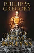 Cover-Bild zum Titel 'Der letzte Verrat der Boleyns' von 'Philippa Gregory'