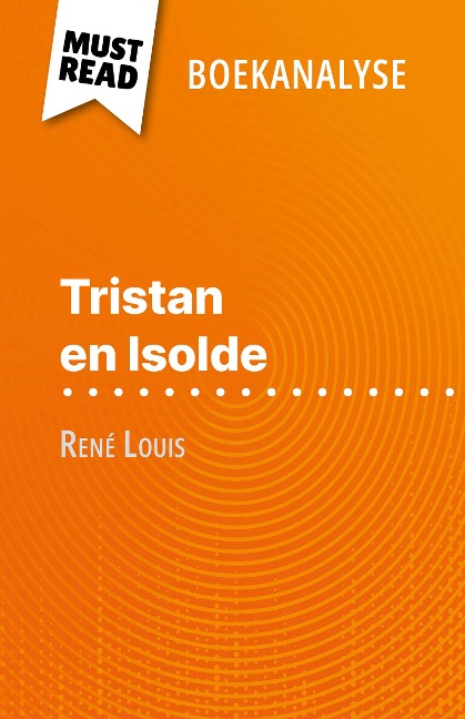 Tristan en Isolde van René Louis (Boekanalyse) - Christelle Legros