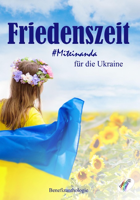 Friedenszeit - Miteinanda für die Ukraine - 