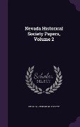 Nevada Historical Society Papers, Volume 2 - 