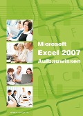 Cover-Bild zum Titel 'Excel 2007 Aufbauwissen' von 'Inge Baumeister'