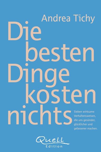 Die besten Dinge kosten nichts - Andrea Tichy
