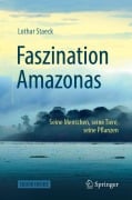 Cover-Bild zum Titel 'Faszination Amazonas' von 'Lothar Staeck'