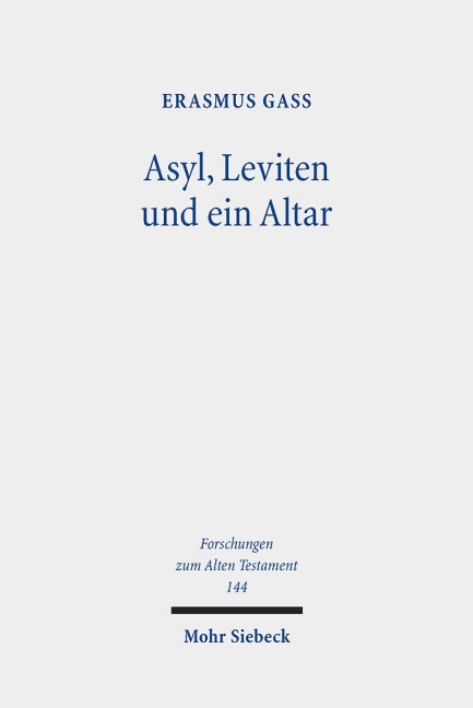 Asyl, Leviten und ein Altar - Erasmus Gaß