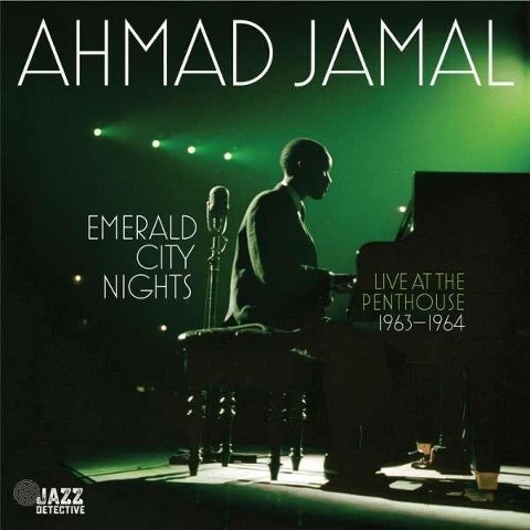 Emerald City Nights Vol.1 (1963-64) - Ahmad Jamal
