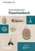 Cover-Bild zum Titel 'Conrad Gessner: Fossilienbuch' von ''