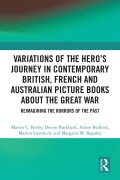 Cover-Bild zum Titel 'Variations of the Hero's Journey in Contemporary British, French and Australian Picture Books about the Great War' von 'Martin C. Kerby, Denise Burkhard, Alison Bedford, Marion Gymnich, Margaret M. Baguley'