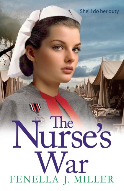 The Nurse's War - Fenella J Miller