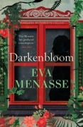 Cover-Bild zum Titel 'Darkenbloom' von 'Eva Menasse'