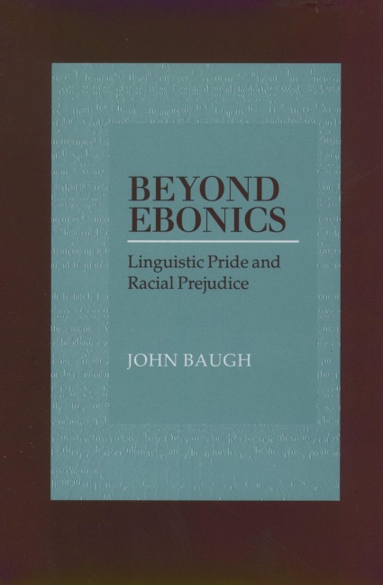 Beyond Ebonics - John Baugh