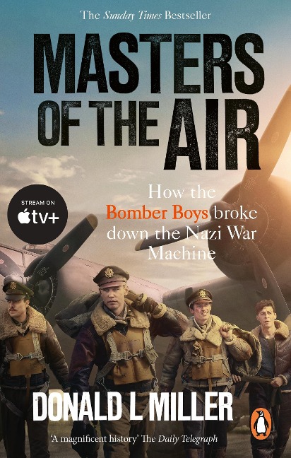 Masters of the Air - Donald L. Miller