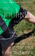 The Journey (Part 1..The Beginning, #1) - Ryan Turkmen