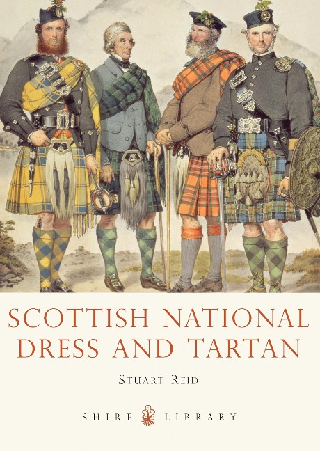 Scottish National Dress and Tartan - Stuart Reid