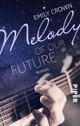 Cover-Bild zum Titel 'Melody of our future' von 'Emily Crown'