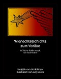 Cover-Bild zum Titel 'Wienachtsgeschichte zum Vorläse' von 'Gody Bodmer, Urs Bollinger'